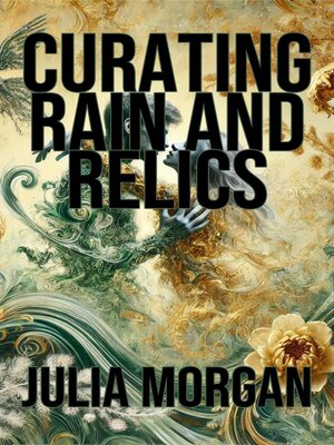 cover image of Curating Rain and Relics